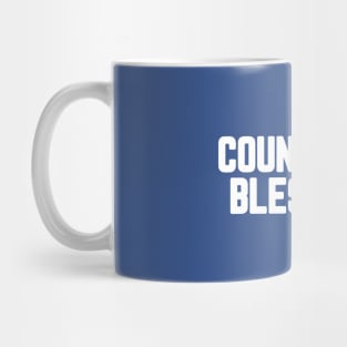 Count Your Blessings #4 Mug